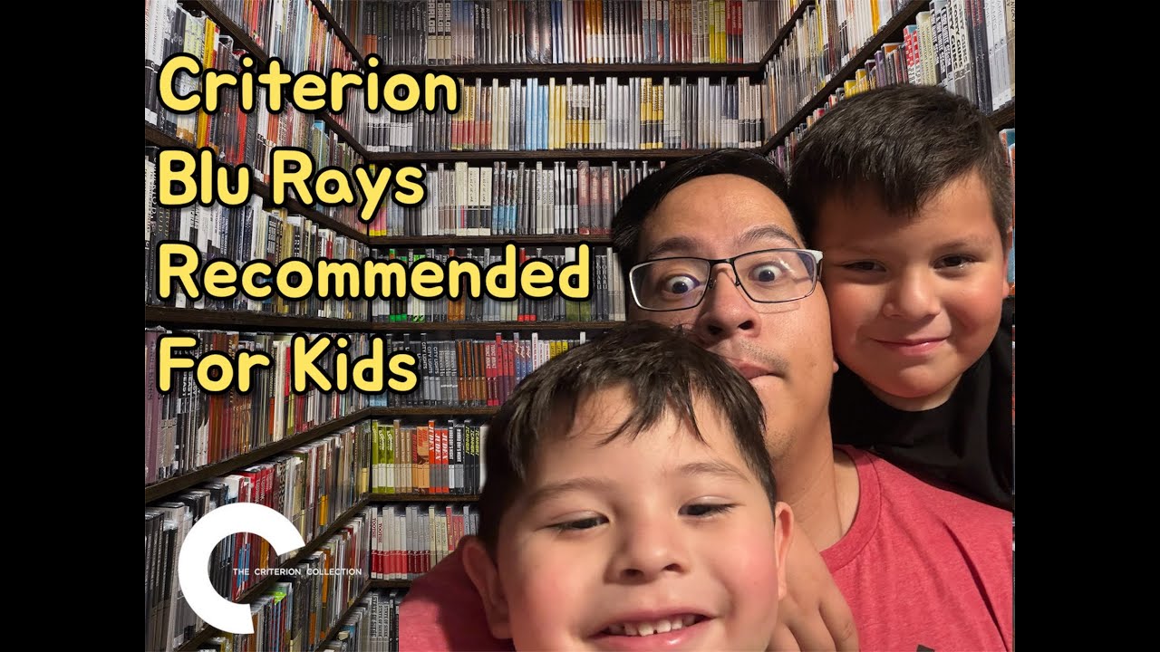 Criterion Blu Rays Recommended for Kids!