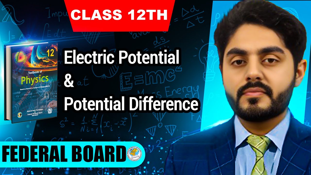 Electric potential class 12 nbf | potential difference | 12th class physics ch 11 | Federal board