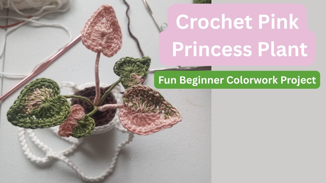 Crochet Pink Princess Philodendron Tutorial | How to switch colors