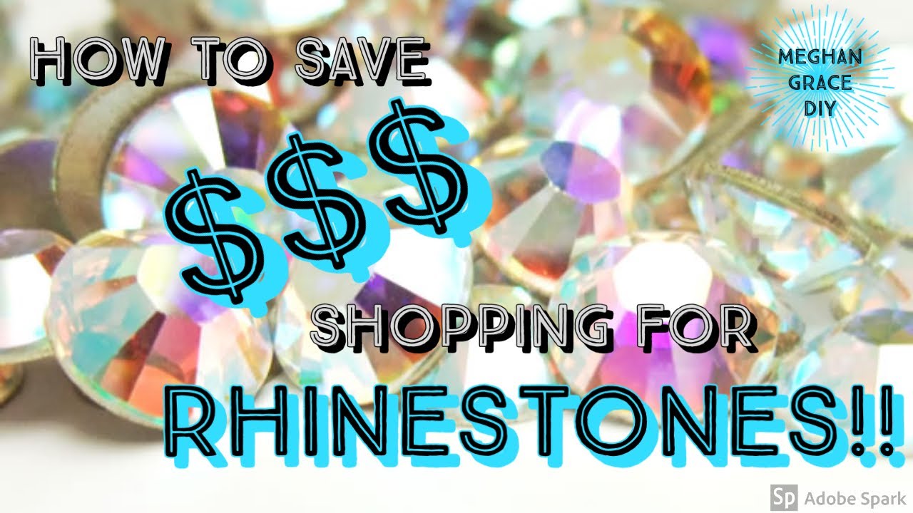 How to find the BEST PRICE on RHINESTONES - Plus brands, sizes and everything else you need to know!