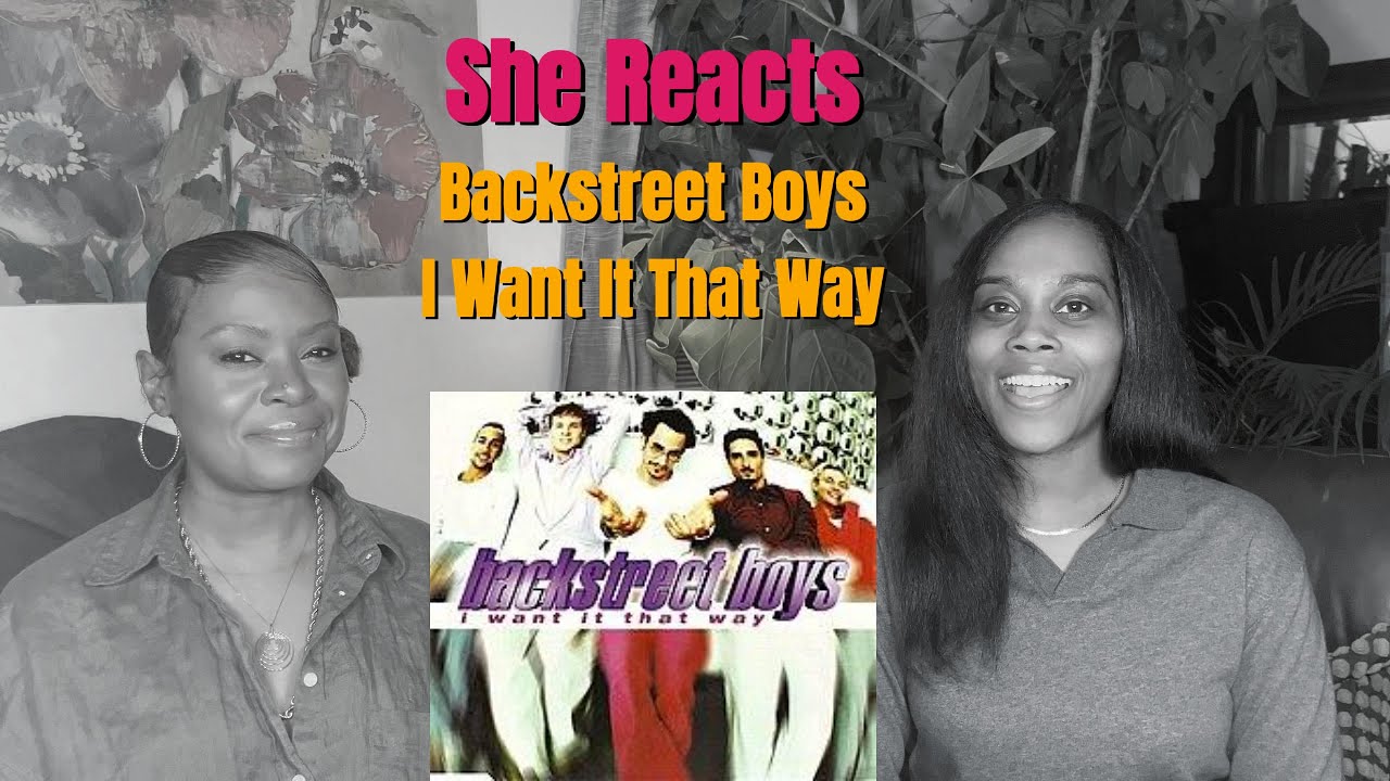 She Reacts to Backstreets Boys 