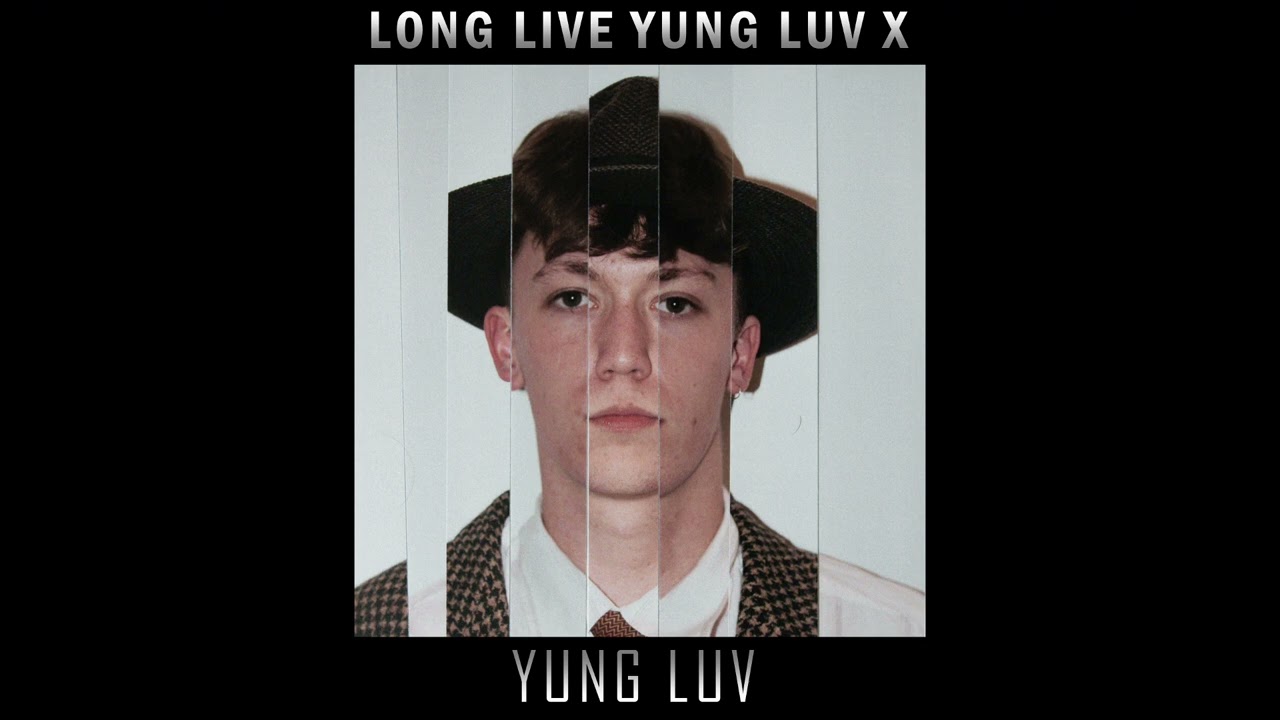 Long Live Yung Luv