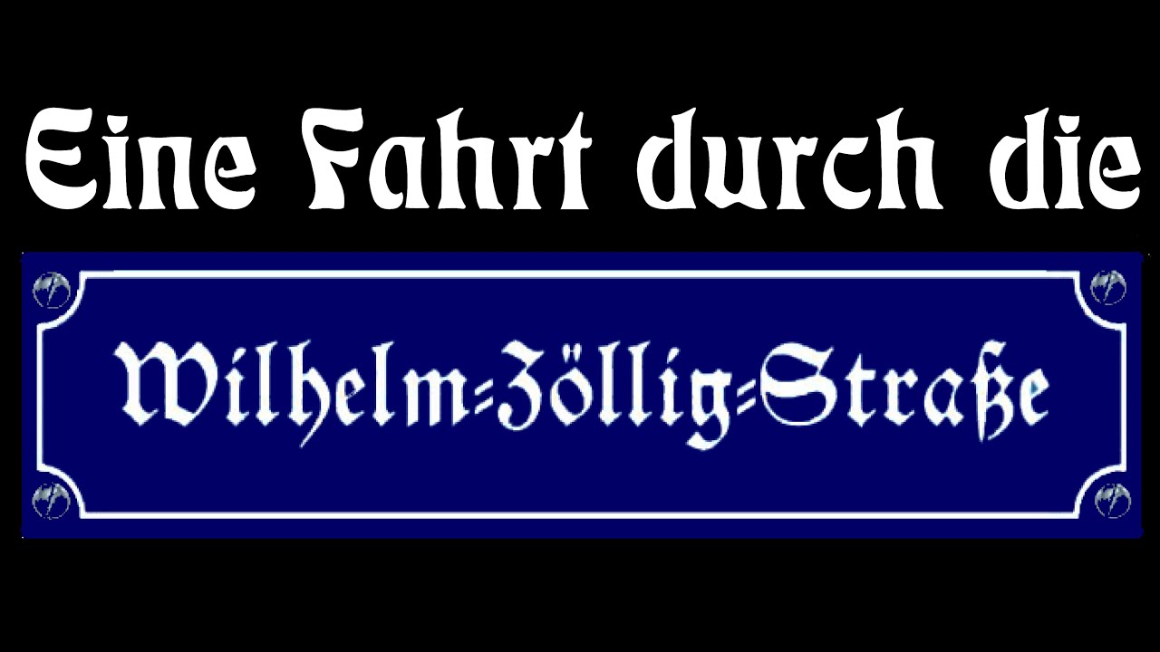 Eine Fahrt durch die Wilhelm-Zöllig-Straße