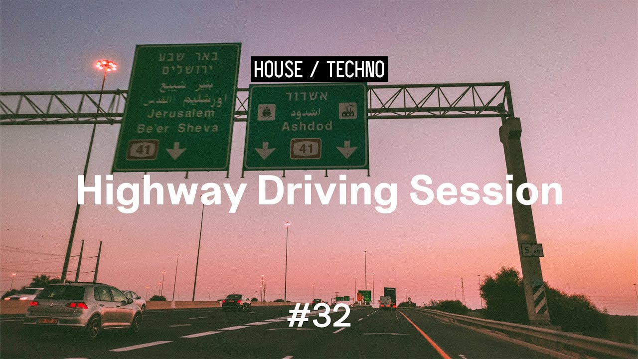 4K | Highway Driving Session #32 | House & Techno Mix | Monolink  &bull; Flume  &bull; Dee Montero &bull; Skeler