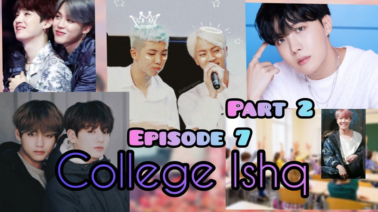 )COLLEGE ISHQ❤️) episode7 {part 2}
