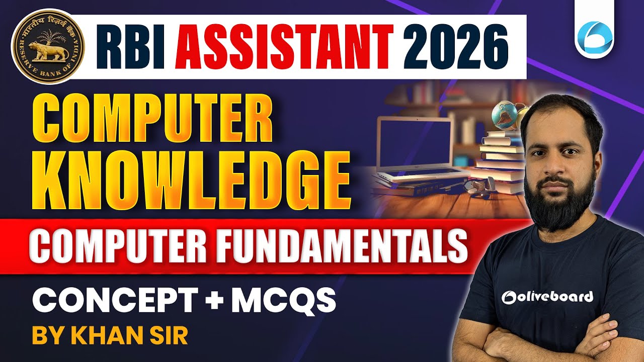 Computer Fundamentals | Concept + MCQs | RBI Assistant Computer Awareness Classes 2026 |By Khan Sir