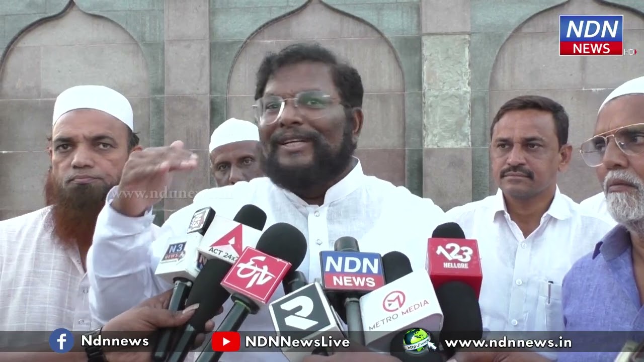 నెల్లూరు బారాషహీద్ దర్గాలో.. నెక్స్ట్ లెవల్ లో ప్లాన్ చేస్తున్నాం..! - NDN News