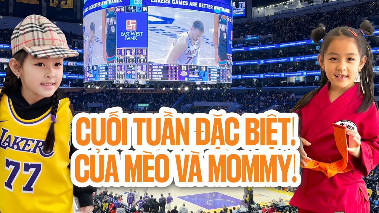 Theo Chân Mèo Cuối Tuần: Xem Los Angeles Lakers Và Ngày Lên Đai Đáng Nhớ