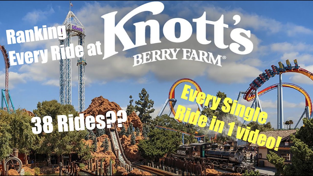 Ranking EVERY Single Ride at Knott's Berry Farm in 2022!