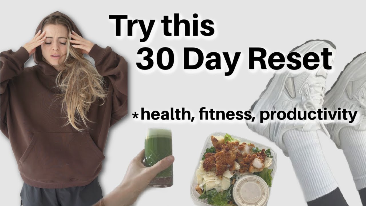 30 Day Challenge - The Ultimate Reset For Health, Fitness And Productivity
