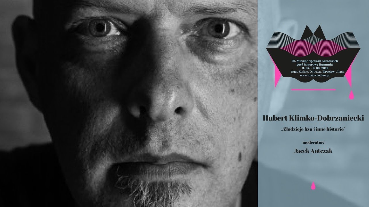 MSA 2019 &ndash; Hubert Klimko-Dobrzaniecki: Złodzieje bzu i inne historie