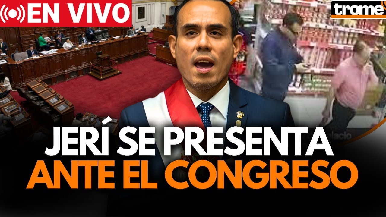 🔴 EN VIVO: JOSÉ JERÍ RESPONDE ANTE CONGRESO POR REUNIONES CON EMPRESARIO CHINO | Trome
