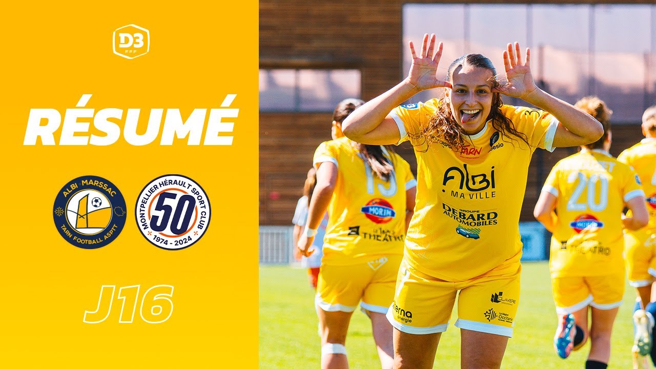 ALBI MARSSAC - MONTPELLIER HSC (3 - 0) / D3 FÉMININE 2024-2025