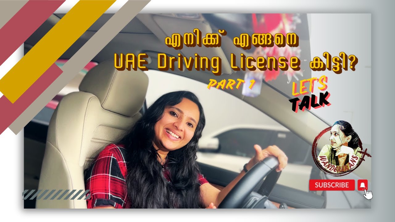 How to get a UAE Driving License | Step by step Guide | Dubai | Experience | Part 1 | Wanderer_AnS