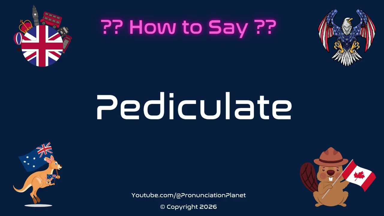 🐠📚 How to Pronounce Pediculate? (CORRECTLY) | Pronunciation Planet