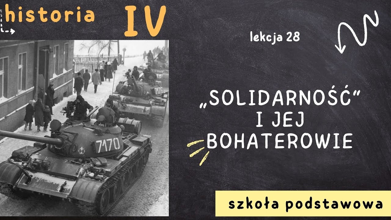 Historia 4 [Lekcja 28 - „Solidarność