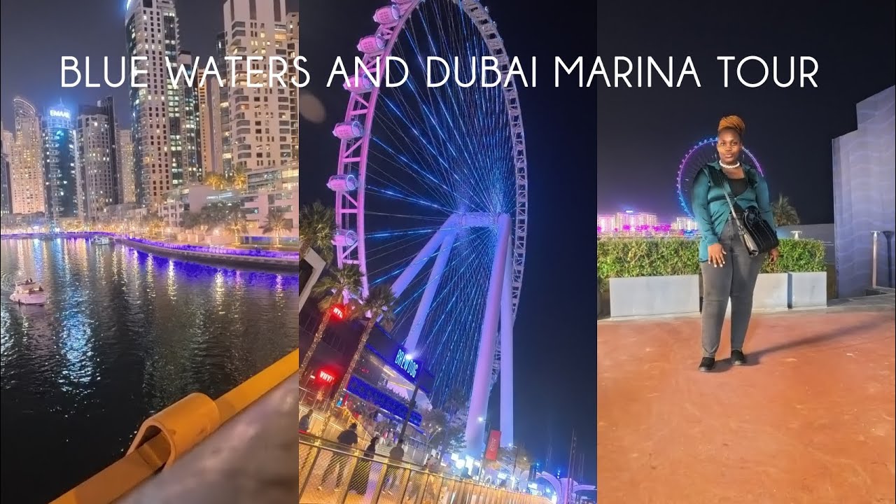 BLUE WATERS AND DUBAI MARINA TOUR 