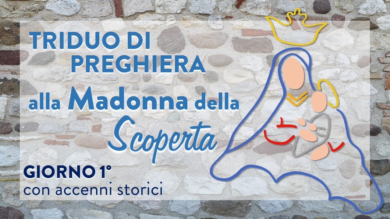 1° GIORNO Triduo alla Madonna della Scoperta - Lonato del Garda - In tempo di pandemia Aprile 2020