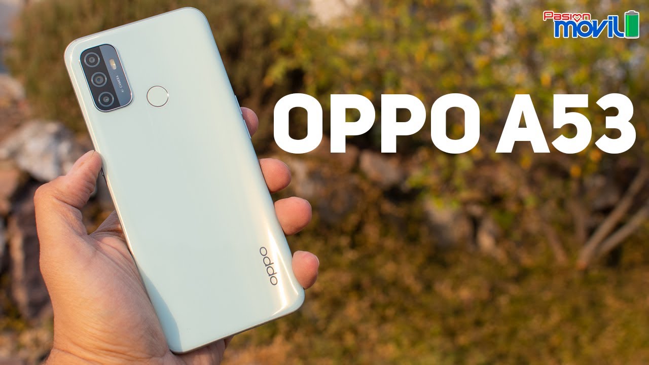 Oppo A53 - Análisis en Español HD