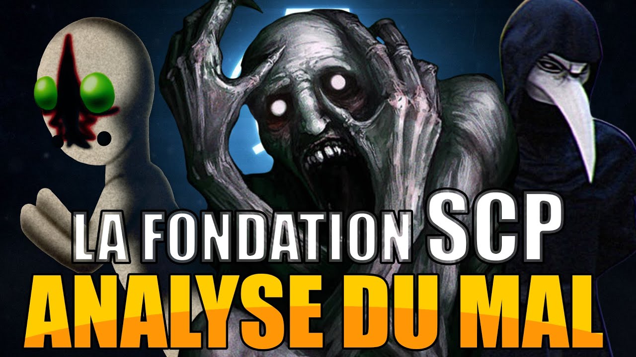 La fondation SCP (Analyse du mal)