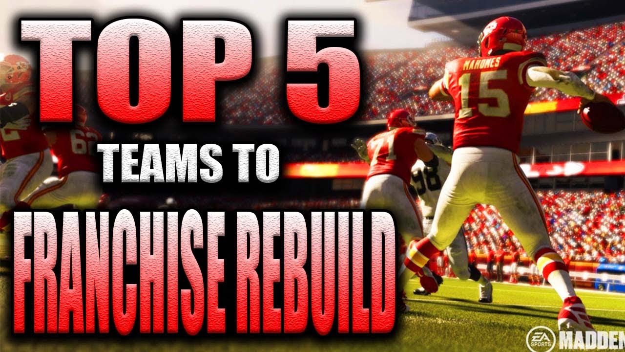 The Best Team To Franchise Rebuild In Madden 21!