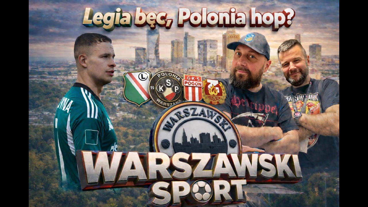 Warszawski sport 07/26. Legia bęc, Polonia hop?!