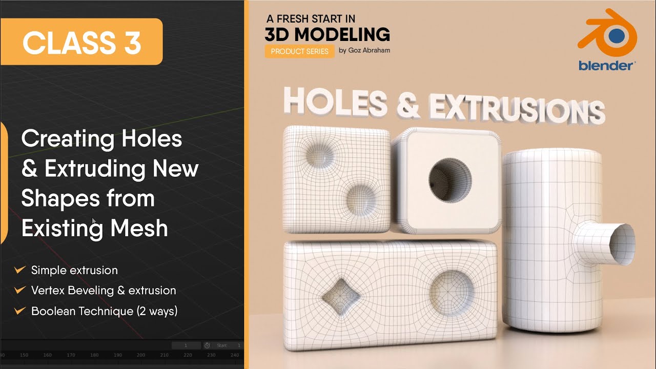 Blender Class 3 | How To Create Holes & Extrude Shapes on 3D Objects | 3D Modeling for Beginners