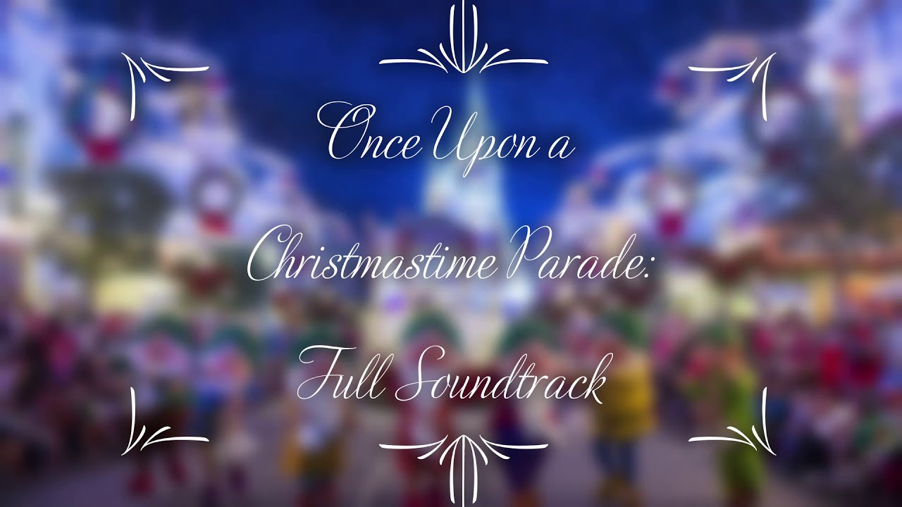 Once upon a Christmas time: Full Soundtrack