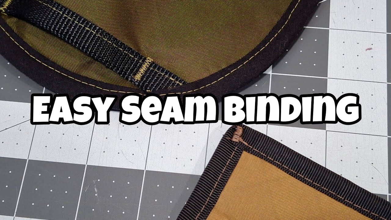 Easy seam binding for your MYOG projects
