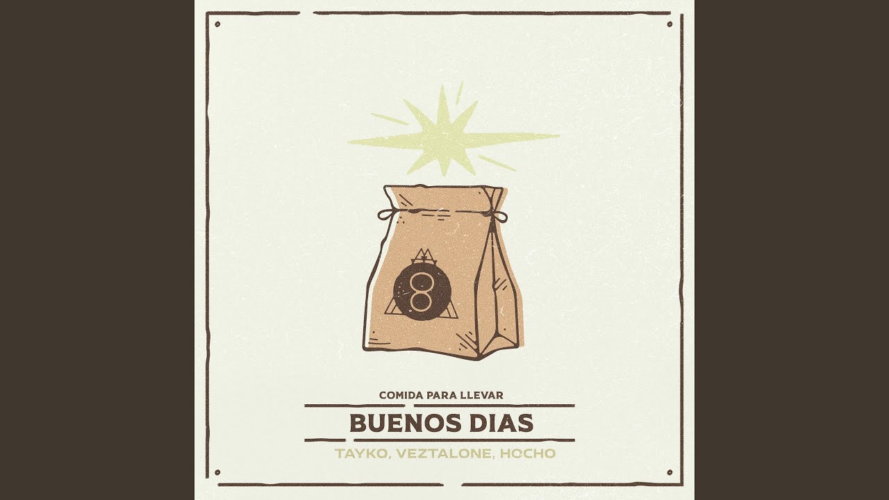 Buenos Dias (feat. Comida Para Llevar)