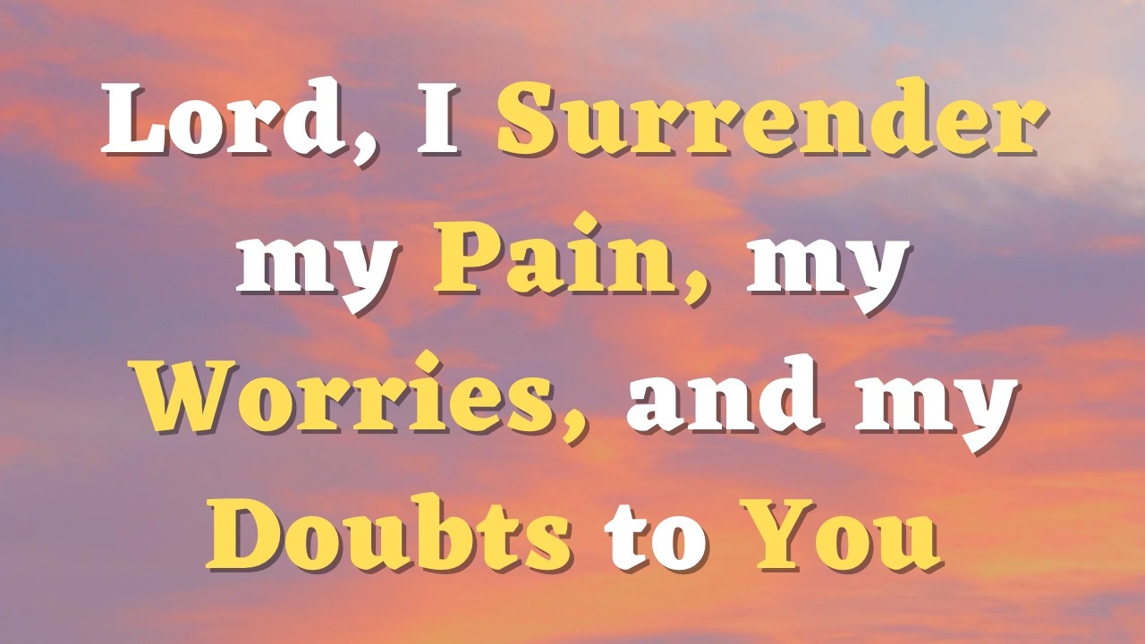 Say this Powerful Prayer for Healing and Deliverance - A Healing Prayer