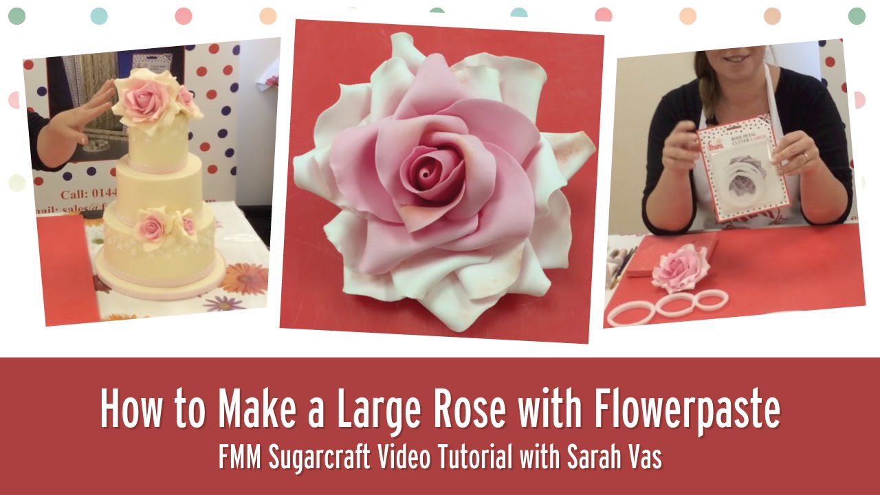 How to make a Large Rose with Flowerpaste l FMM Sugarcraft tutorial