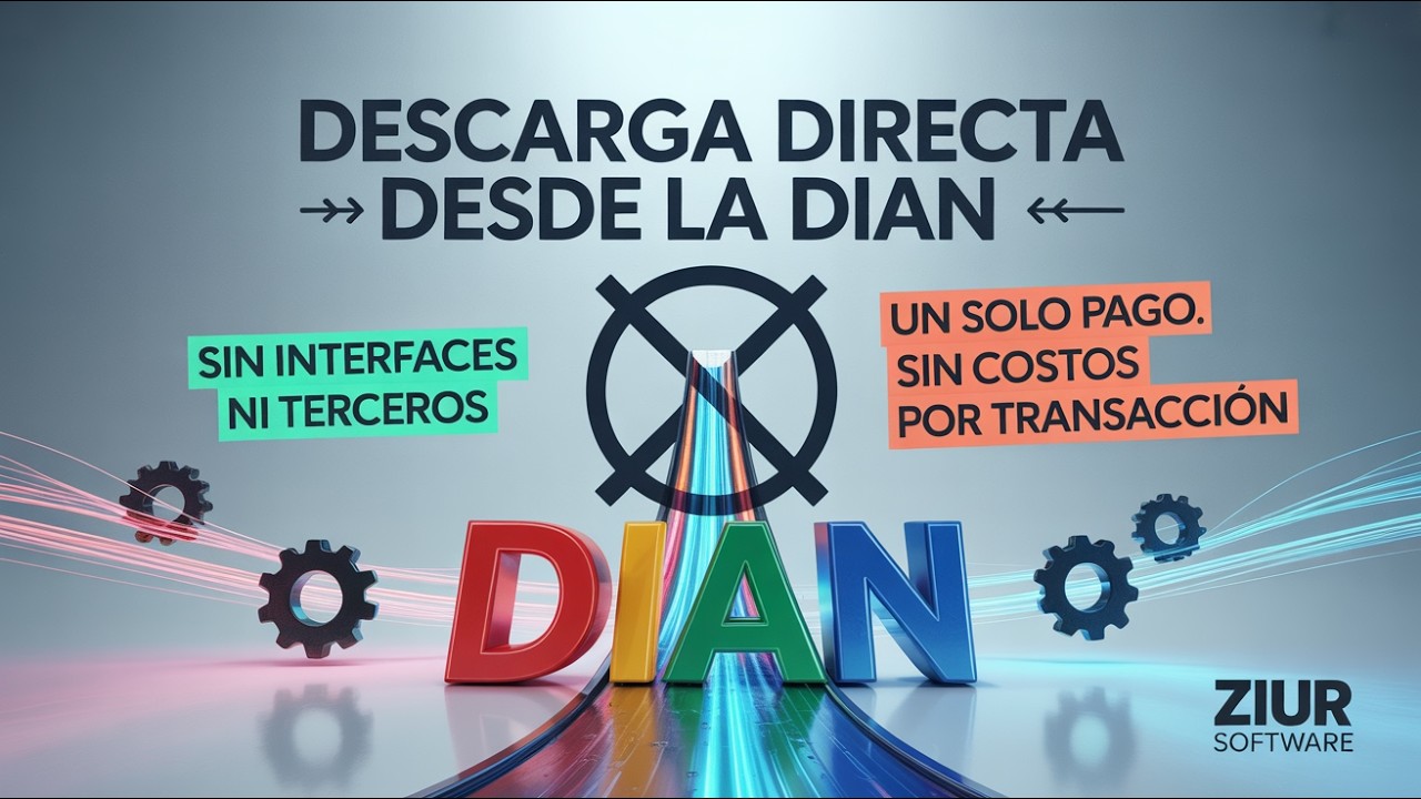 Software Contable con Inteligencia Artificial | DIAN: Descarga Documentos y Causaci&oacute;n Autom&aacute;tica