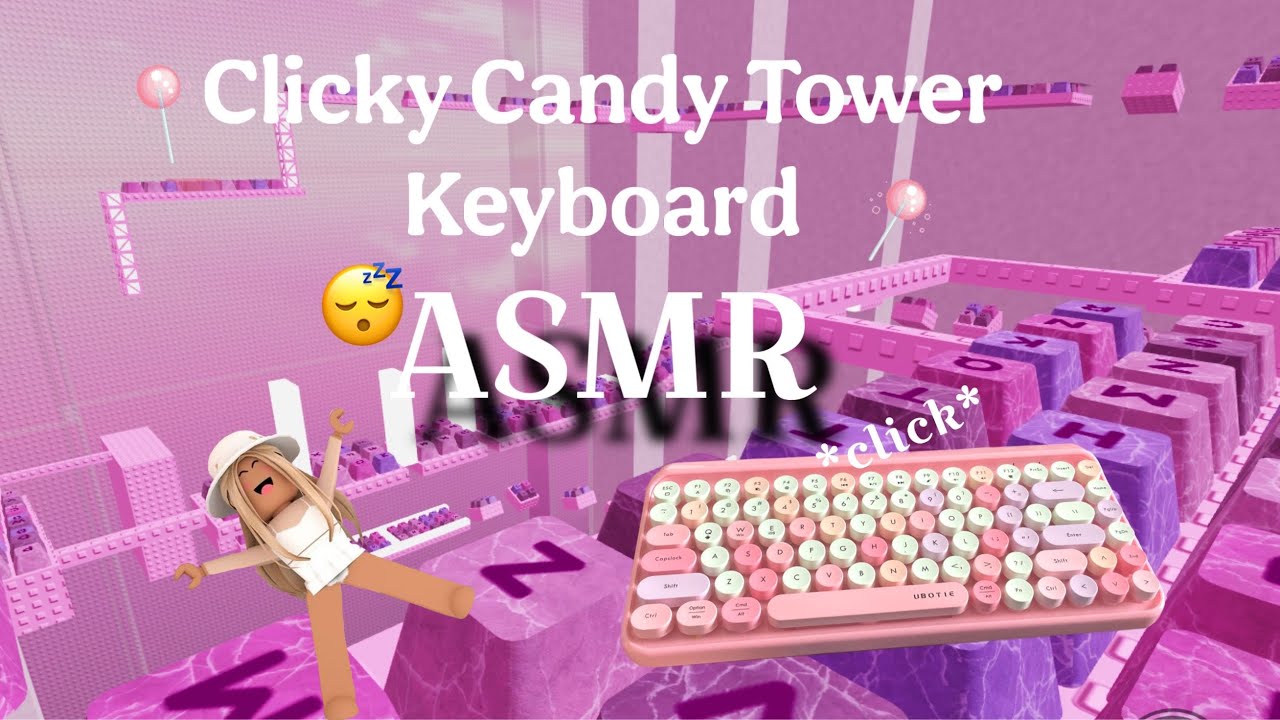 Roblox Candy 🍭Keyboard Tower ASMR✨|SATISFYING CLICKY NOISES|