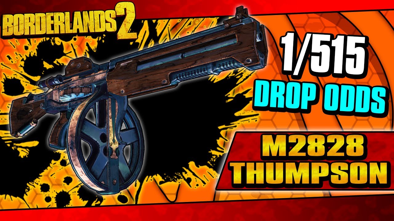 Borderlands 2 | Quest For Perfection (God Roll M2828 Thumpson Drop!)