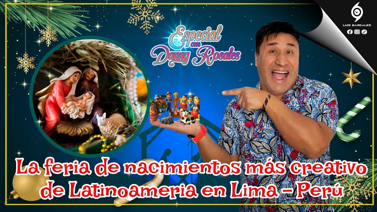 LA FERIA NAVIDEÑA DE NACIMIENTOS MÁS CREATIVA DE LATINOAMÉRICA EN LIMA-PERÚ |