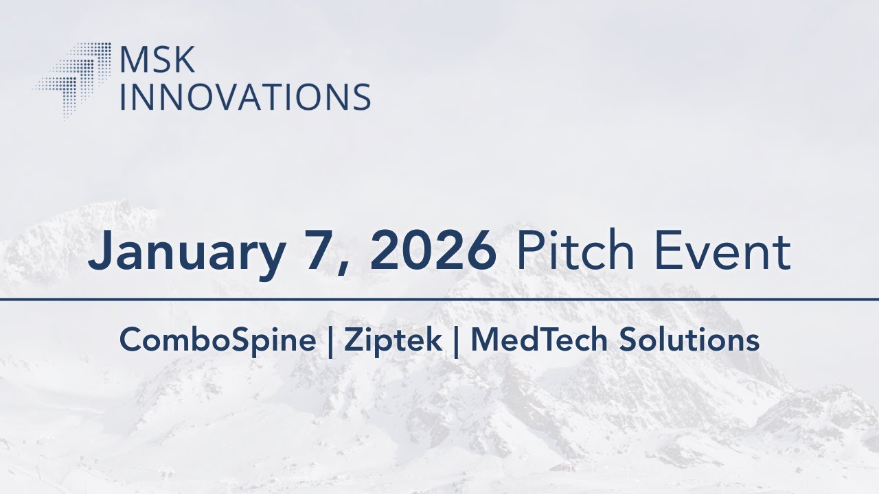 MSK Innovations - January 7, 2026 (ComboSpine | Ziptek | MedTech Solutions)