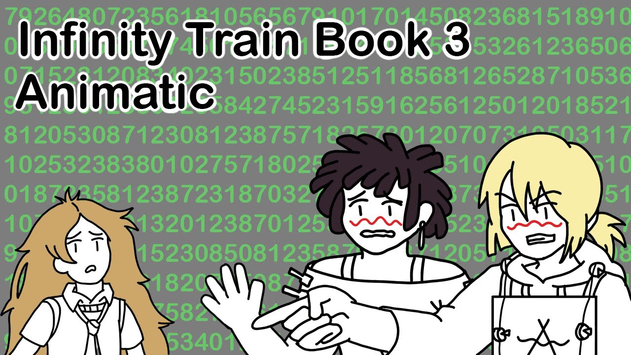 Change Your Mind (Full Version) [Infinity Train Book 3 Animatic]