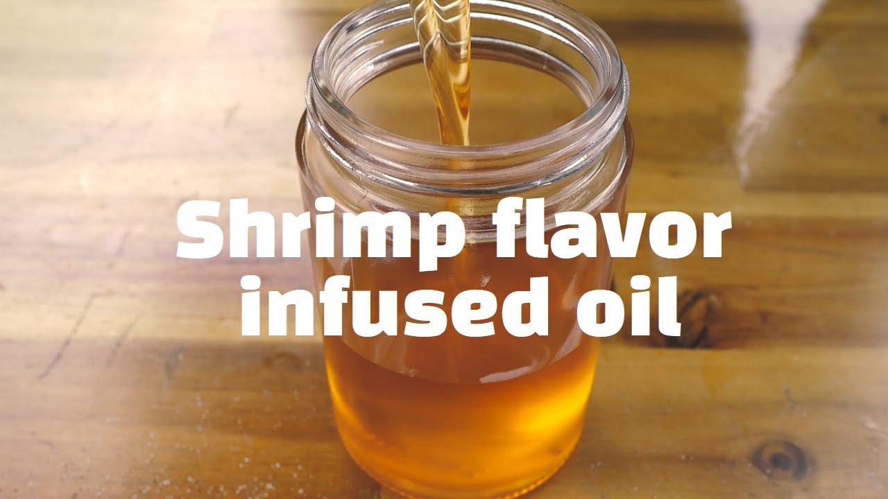 Shrimp flavor infused oil