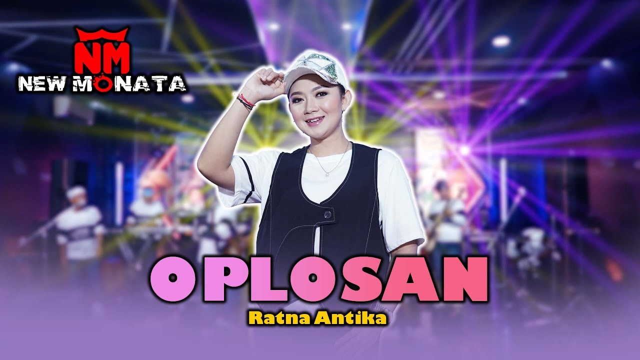 RATNA ANTIKA - OPLOSAN | NEW MONATA OFFICIAL