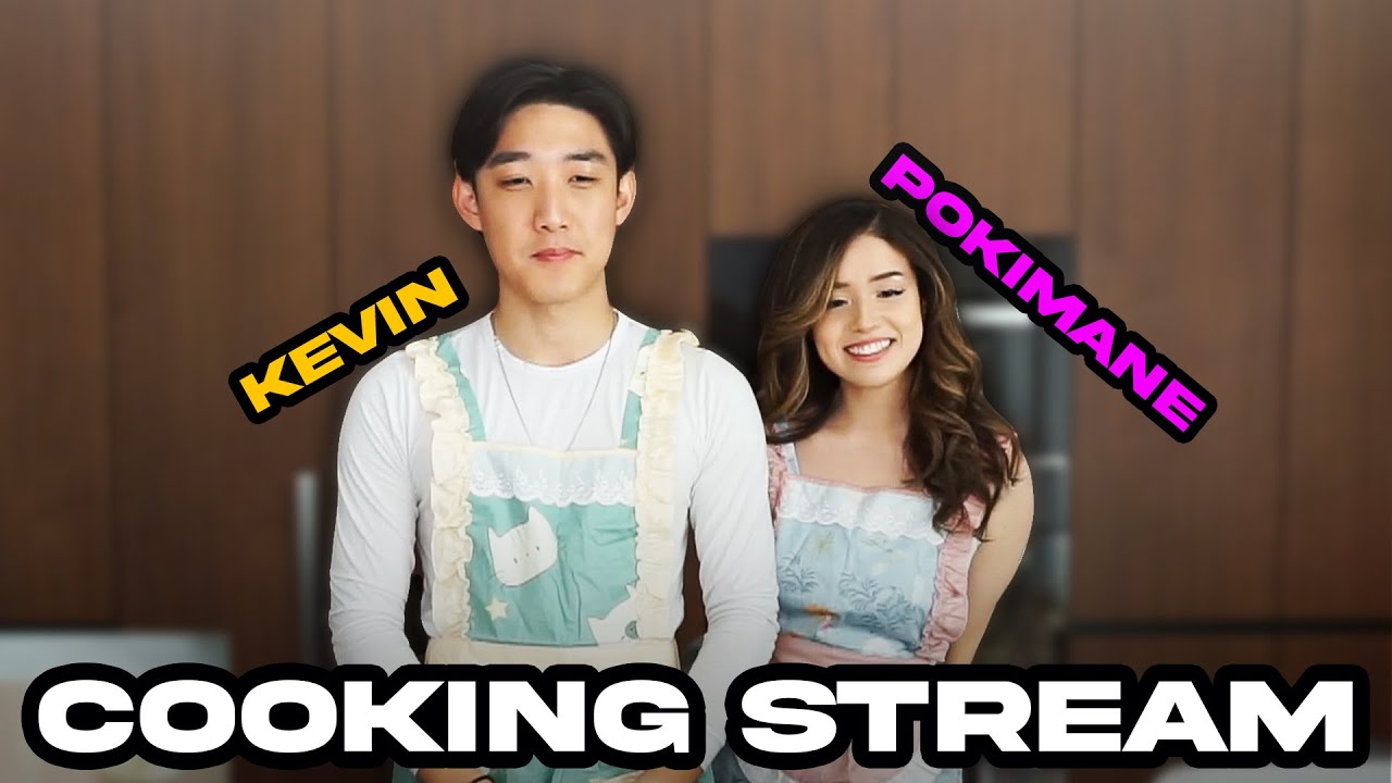 Pokimane and Kevin Cooking Stream [VOD]