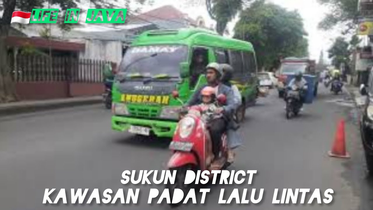SUKUN DISTRICT, Life In Malang🇮🇩