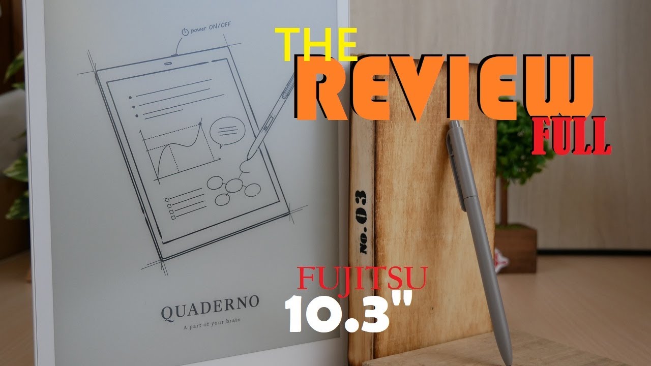 Fujitsu Quaderno A5 Gen 2 -  10.3 Inch Digital Paper Review