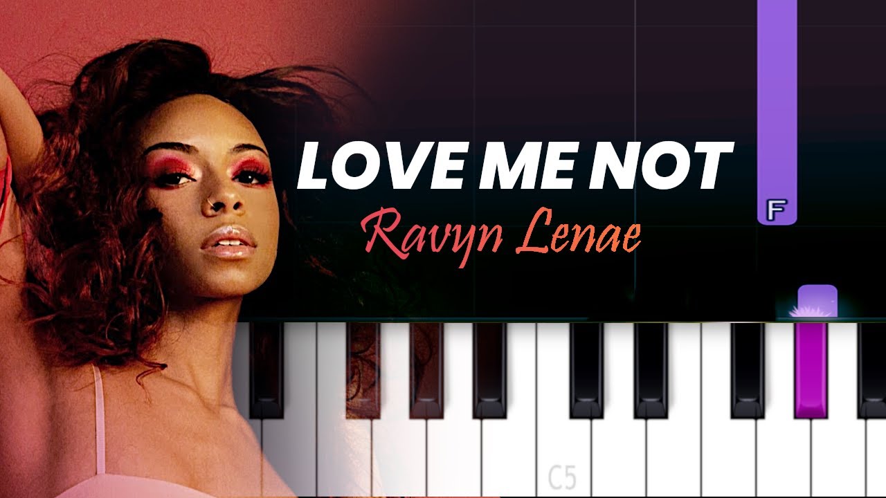 Ravyn Lenae - Love Me Not (Piano tutorial)