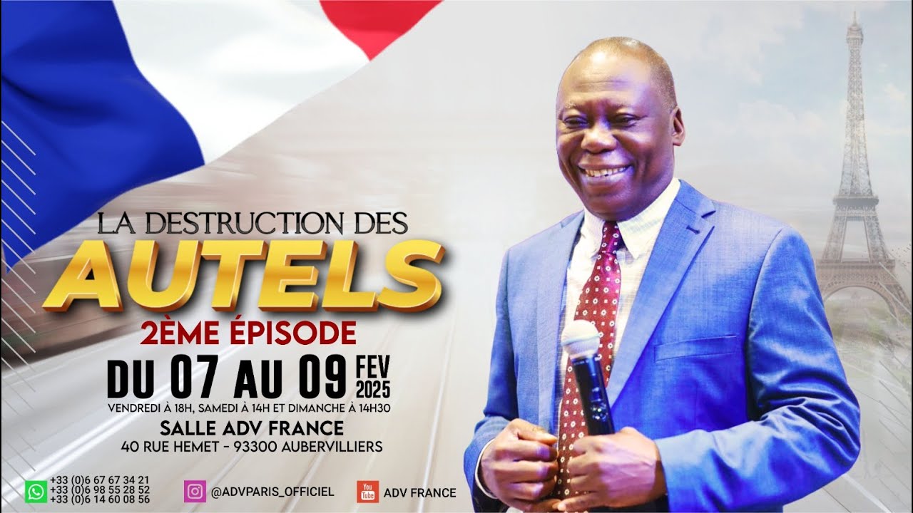 ADV FRANCE LIVE, APÖTRE TONI SILASI, DESTRUCTION DES AUTELS, ÉPISODE 2 JOUR 3 ÉTENDS TA MAIN SUR MOI