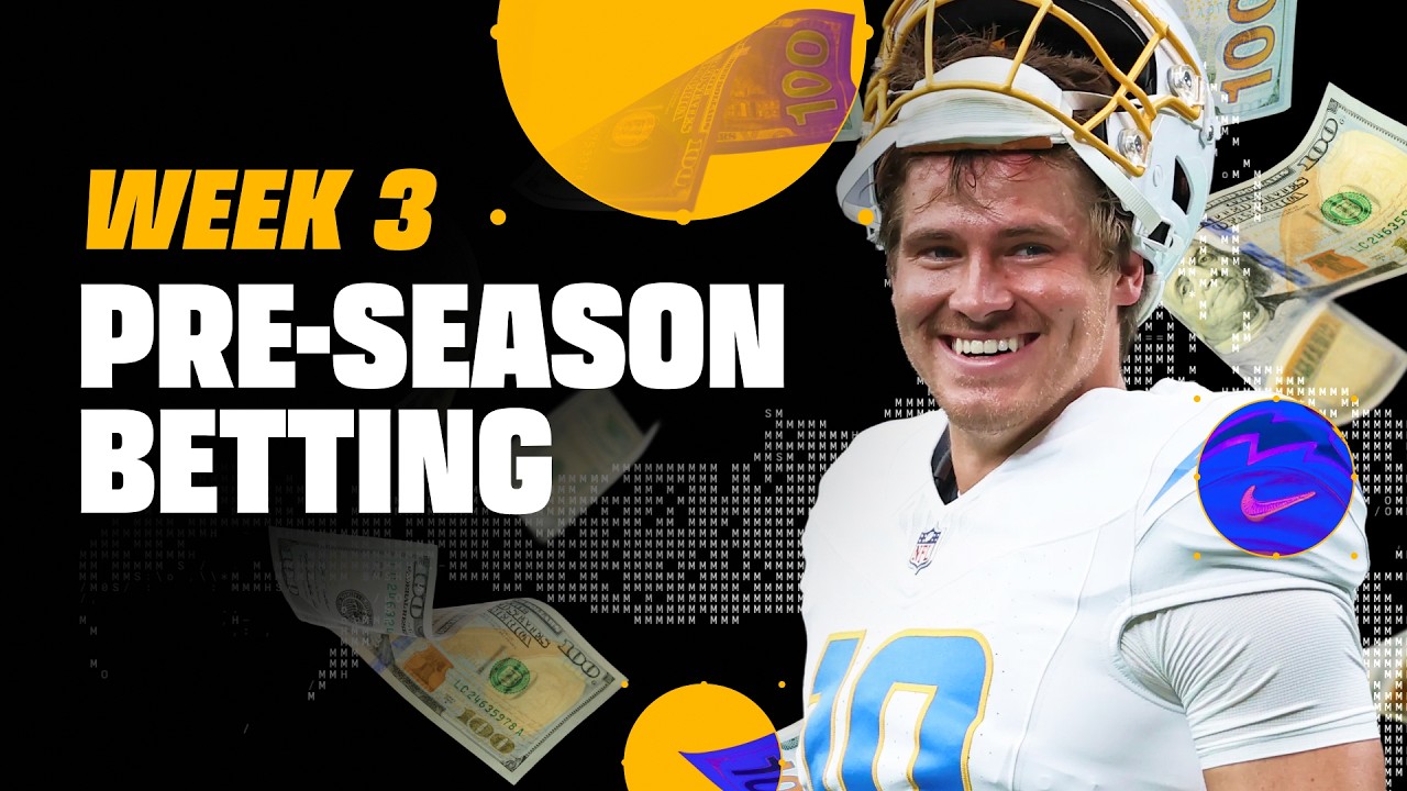 NFL Preseason Week 3 BEST BETS | Odds, Picks & Predictions (2026)