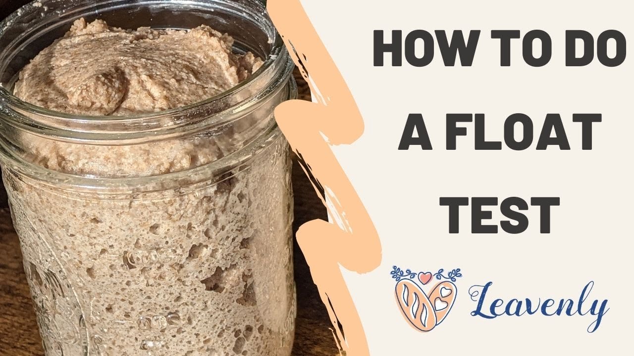 How to Do a Sourdough Float Test [Video Demonstration]