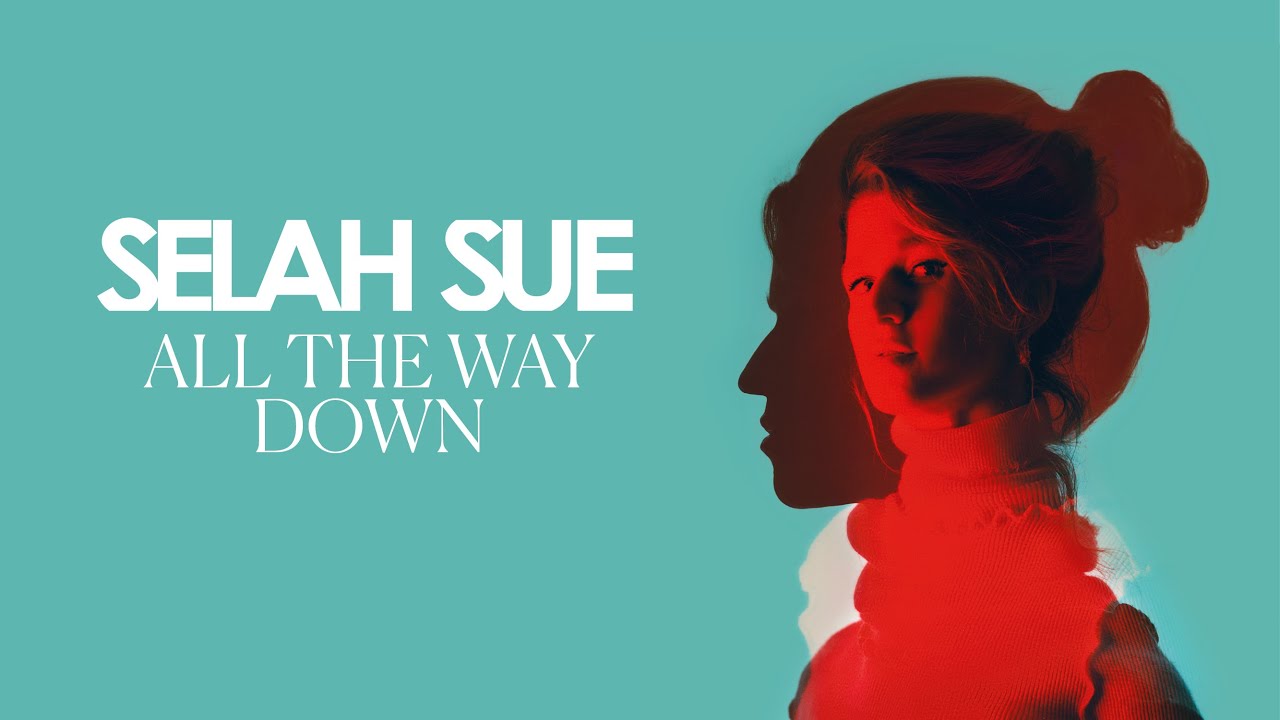 Selah Sue - All the way down (Official Audio)