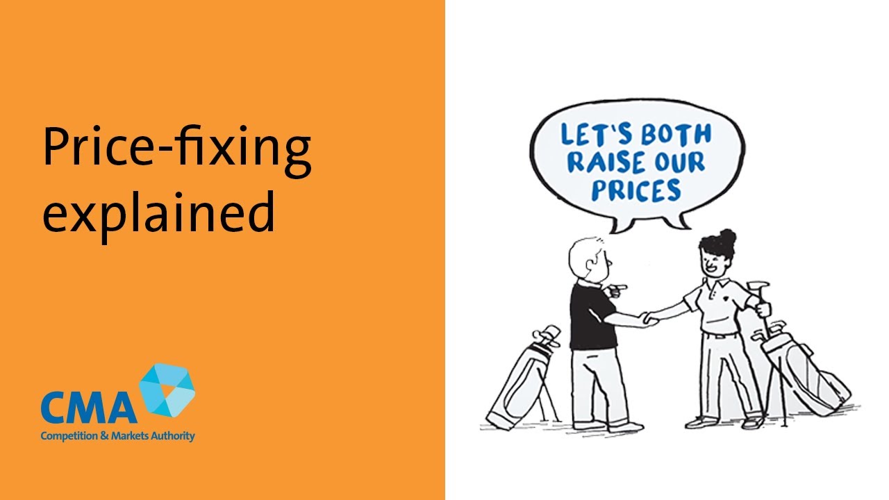 What is price-fixing | UK's Competition and Markets Authority