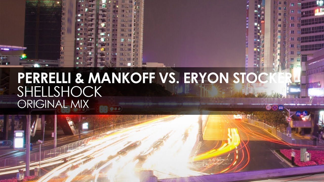 Perrelli & Mankoff vs. Eryon Stocker - Shellshock